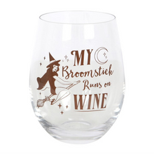 Load image into Gallery viewer, Enchanting Wine Glass: My Broomstick Runs on Wine
