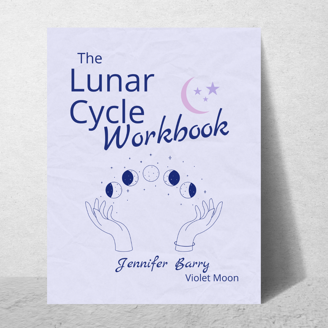 Lunar Cycle Workbook: Harness the Power of the Moon's Energy